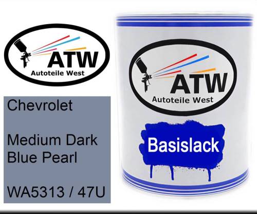Chevrolet, Medium Dark Blue Pearl, WA5313 / 47U: 1L Lackdose, von ATW Autoteile West.